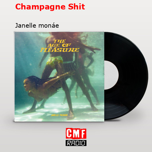 final cover Champagne Shit Janelle monae