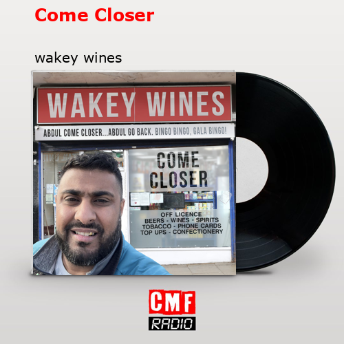 final cover Come Closer wakey wines