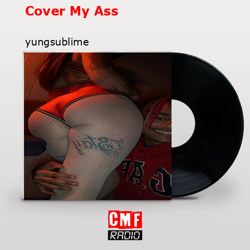 final cover Cover My Ass yungsublime