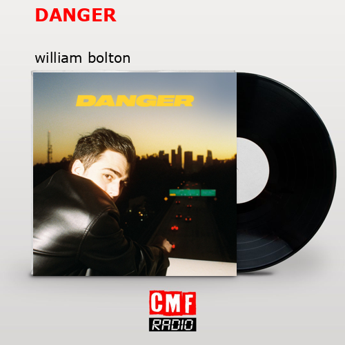 DANGER – william bolton