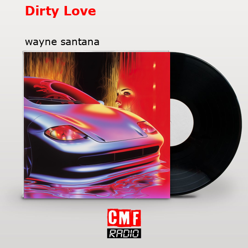 final cover Dirty Love wayne santana
