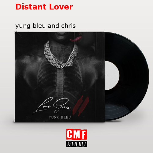 final cover Distant Lover yung bleu and chris brown