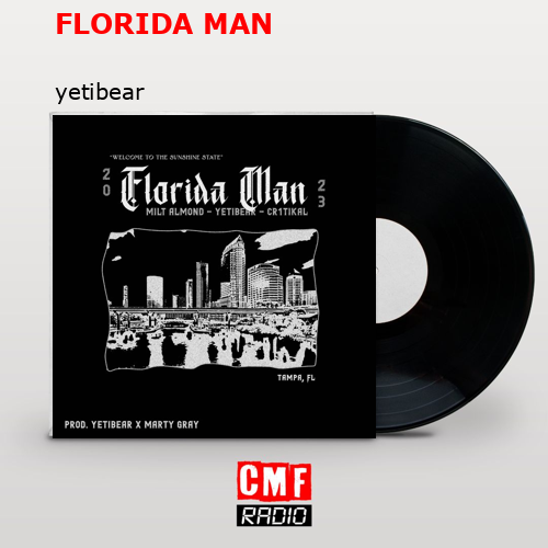 FLORIDA MAN – yetibear