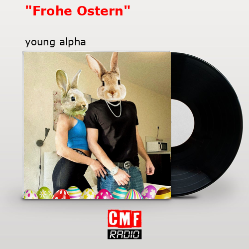 “Frohe Ostern” – young alpha
