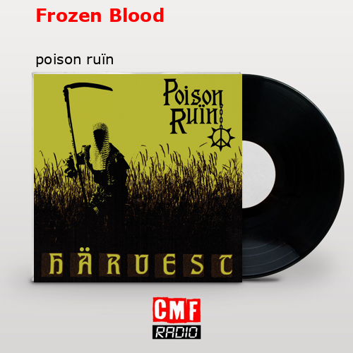 Frozen Blood – poison ruïn