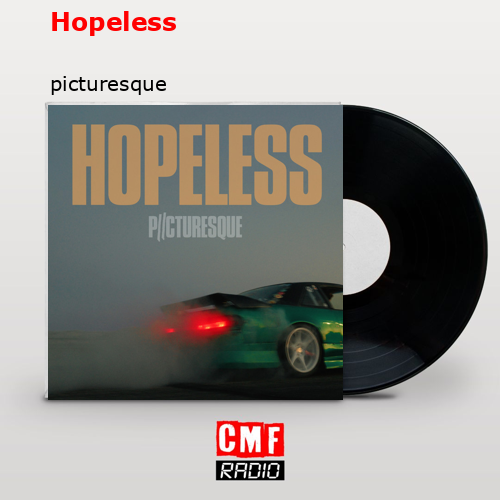 Hopeless – picturesque