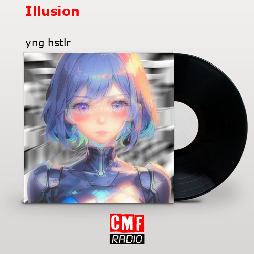 final cover Illusion yng hstlr