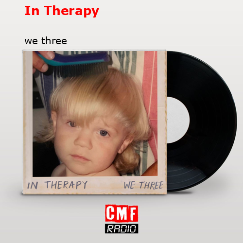 final cover In Therapy we three