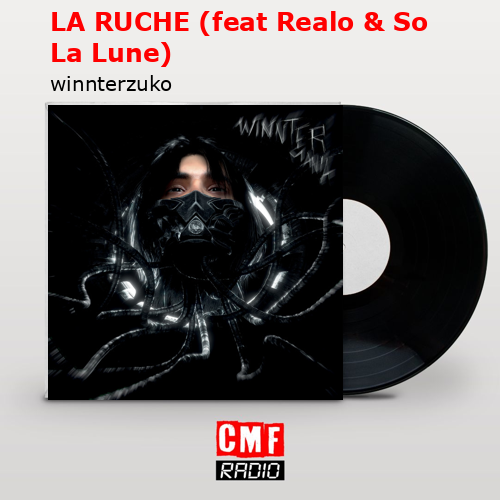 LA RUCHE (feat Realo & So La Lune) – winnterzuko