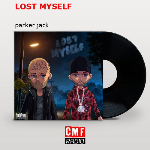 final cover LOST MYSELF parker jack