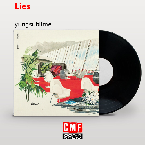 Lies – yungsublime