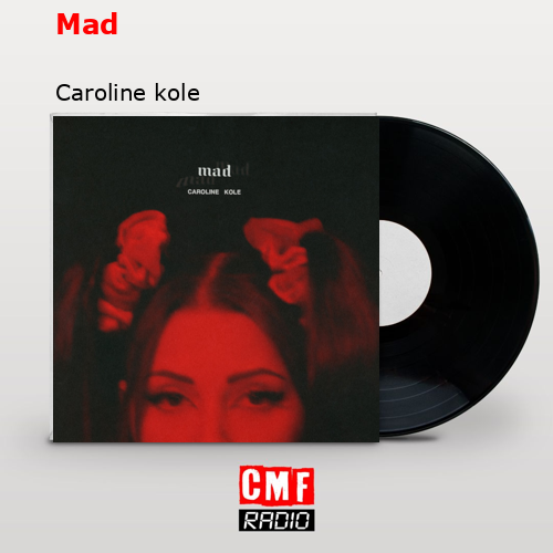final cover Mad Caroline kole