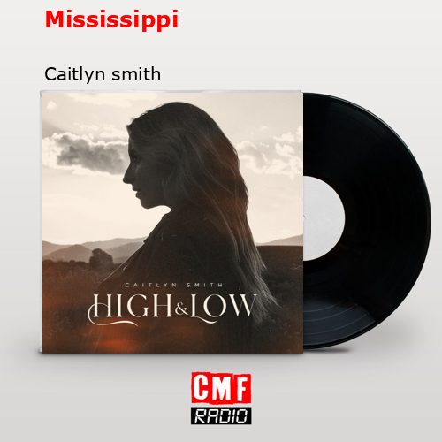 final cover Mississippi Caitlyn smith