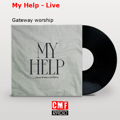 final cover My Help Live Gateway worship