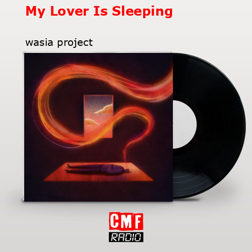 final cover My Lover Is Sleeping wasia project