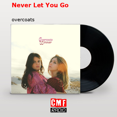 final cover Never Let You Go overcoats
