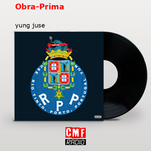 Obra-Prima – yung juse