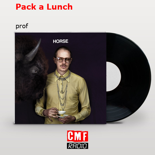 Pack a Lunch – prof