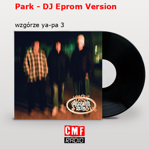 final cover Park DJ Eprom Version wzgorze ya pa 3