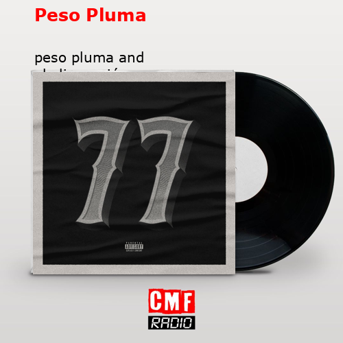 final cover Peso Pluma peso pluma and eladio carrion
