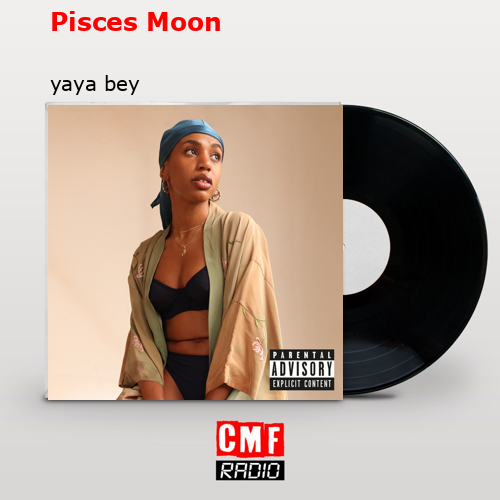 Pisces Moon – yaya bey