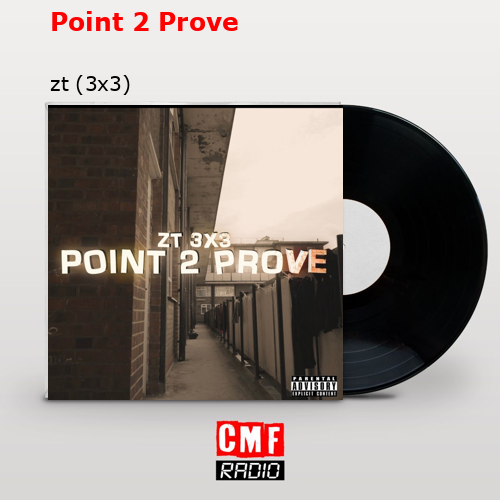 Point 2 Prove – zt (3×3)