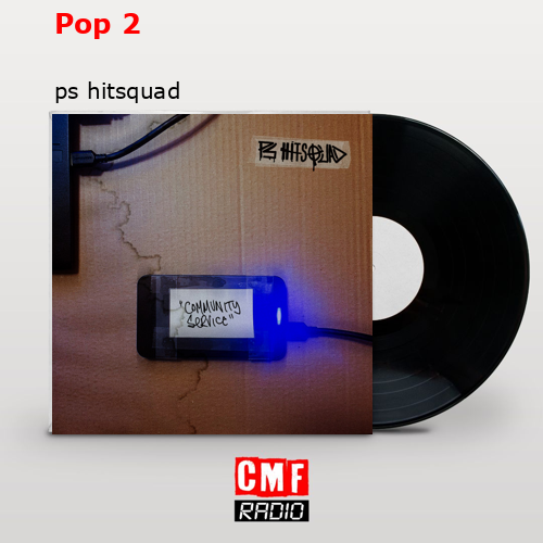 final cover Pop 2 ps hitsquad