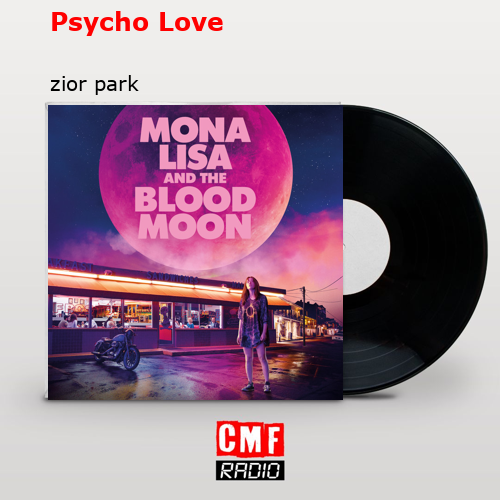 Psycho Love – zior park