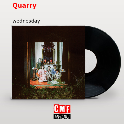 Quarry – wednesday
