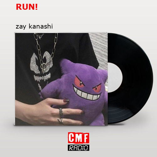 final cover RUN zay kanashi