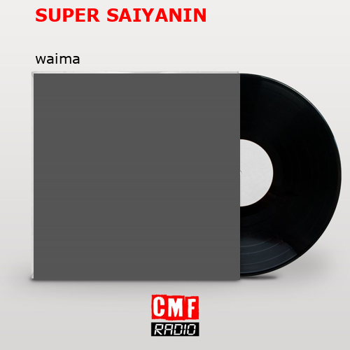 final cover SUPER SAIYANIN waima