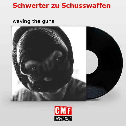 final cover Schwerter zu Schusswaffen waving the guns