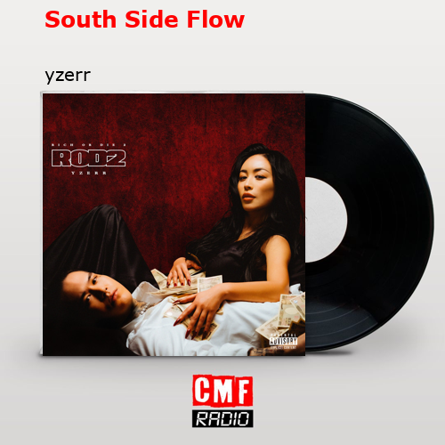 South Side Flow – yzerr