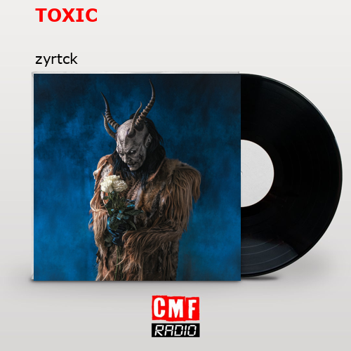 final cover TOXIC zyrtck