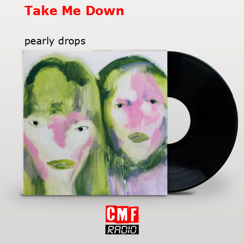 final cover Take Me Down pearly drops
