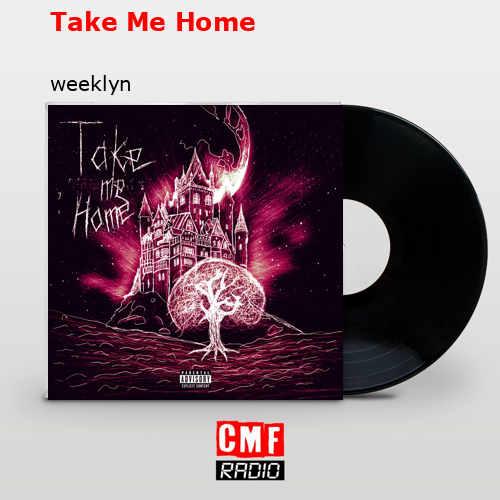 final cover Take Me Home weeklyn