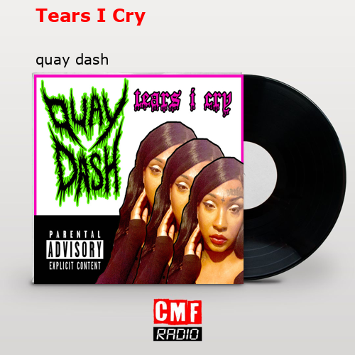 final cover Tears I Cry quay dash