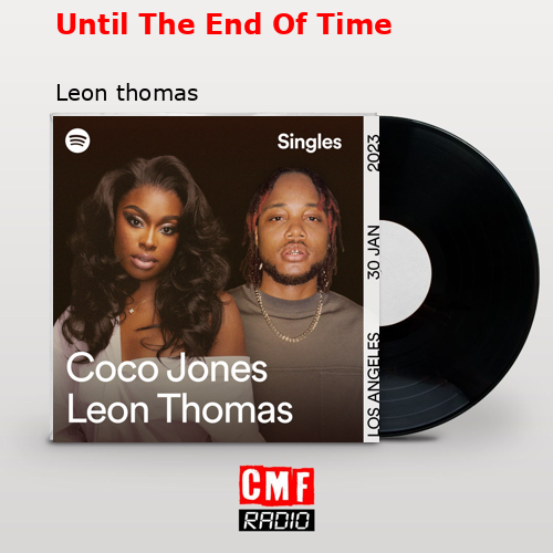 final cover Until The End Of Time Leon thomas