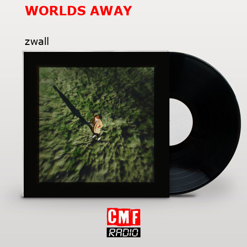 WORLDS AWAY – zwall