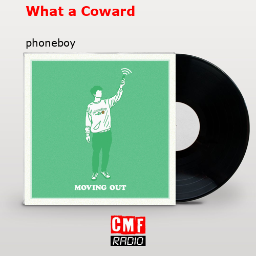 final cover What a Coward phoneboy