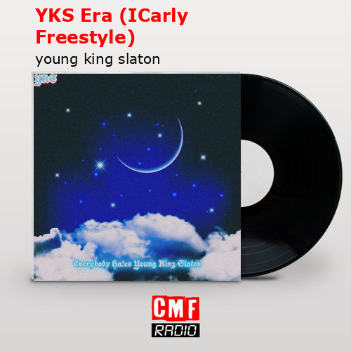 final cover YKS Era ICarly Freestyle young king slaton