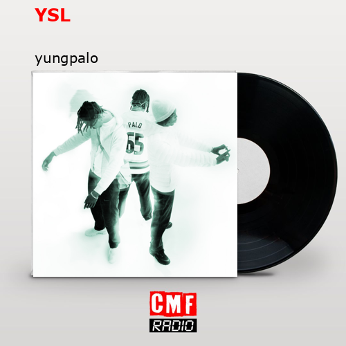YSL – yungpalo