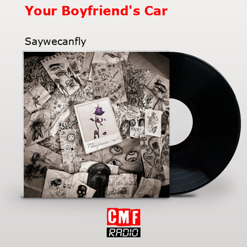 final cover Your Boyfriends Car Saywecanfly