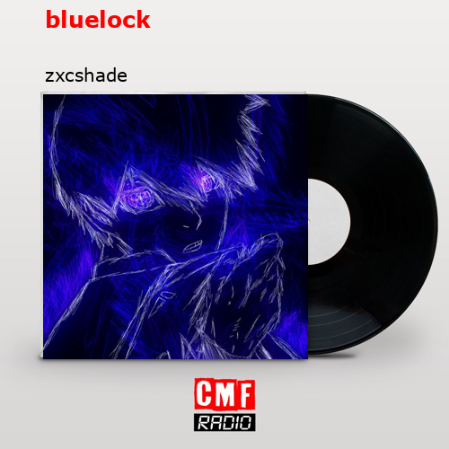 bluelock – zxcshade