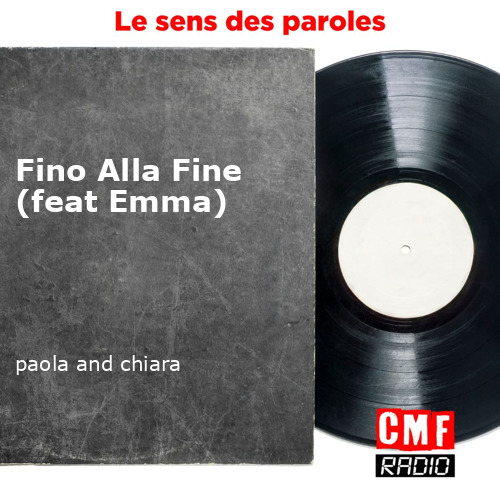 fr Fino Alla Fine feat Emma paola and chiara KWcloud final