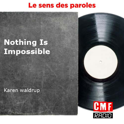 fr Nothing Is Impossible Karen waldrup KWcloud final