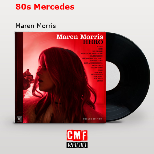 final cover 80s Mercedes Maren Morris