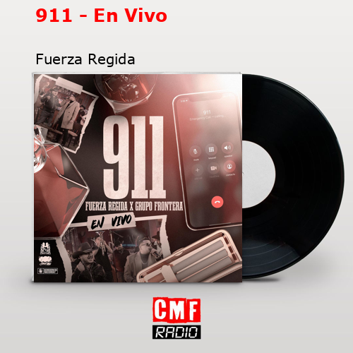 final cover 911 En Vivo Fuerza Regida