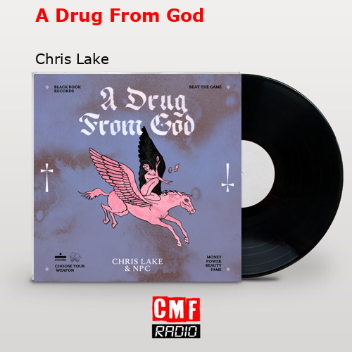 final cover A Drug From God Chris Lake 1