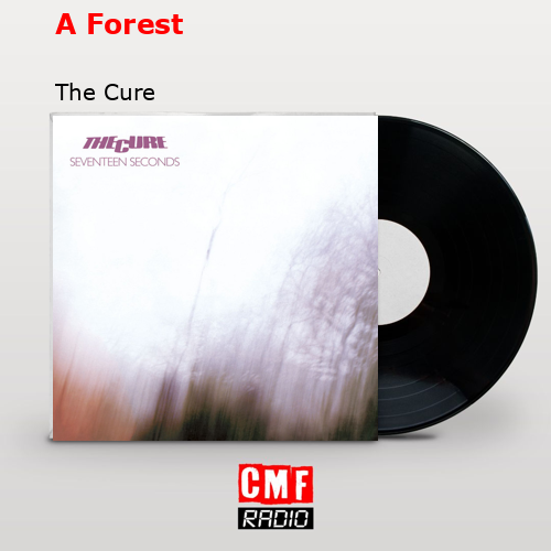 final cover A Forest The Cure